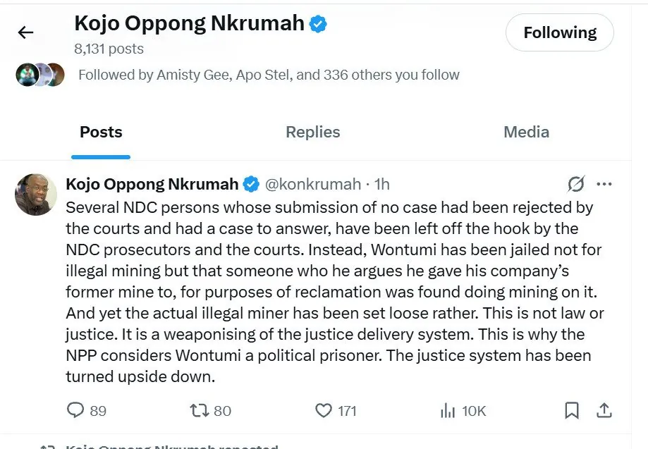 Kojo Oppong Nkrumah alleges the justice system weaponised against the opposition  after Wontumi’s sentencing